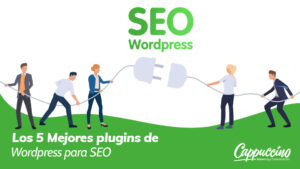 Los 5 mejores plugins para SEO
